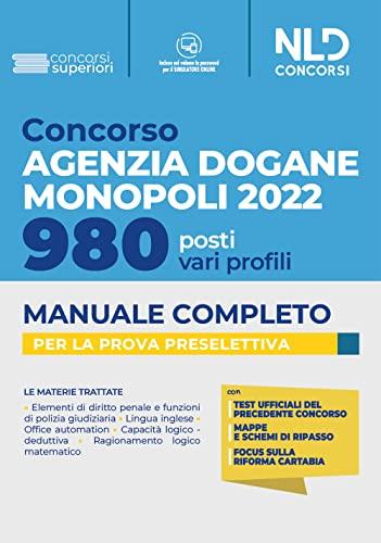 Concorso Agenzia Dogane Monopoli 2022. 980 Posti Vari Profili. Manuale ...